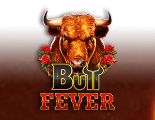 BULL FEVER