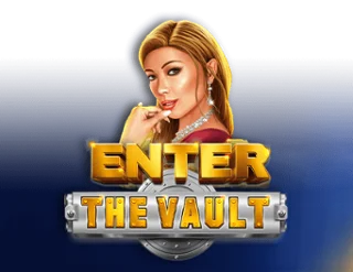 ENTER THE VAULT